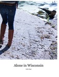 Alone in Wisconsin