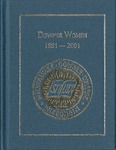 Downer Women 1851 - 2001 : celebrating the 150th anniversary Milwaukee Normal Institute and High School by Carolyn King Stephens